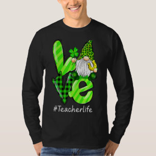 Love Teacher Life Gnome Leopard Shamrock St Patric T-Shirt