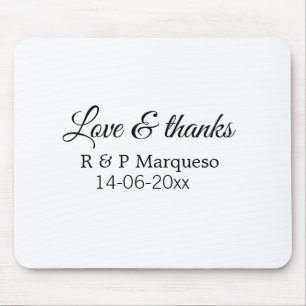 Love & thanks add couple name wedding add date yea mouse pad