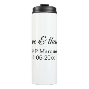 Love & thanks add couple name wedding add date yea thermal tumbler