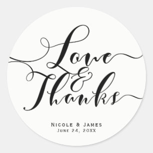 Love & Thanks Black Script Custom Wedding Favour Classic Round Sticker