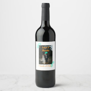 Love & thanks wedding couple photo modern add oran wine label