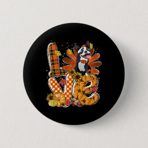 Love Thanksgiving Cute Boston Terrier Turkey Pumpk 6 Cm Round Badge