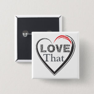 Love That Button