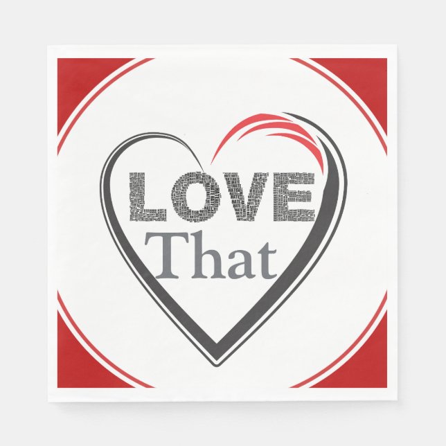 Love That Paper Napkin (Front)