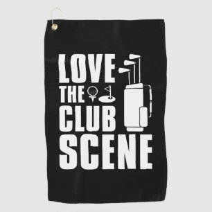 Love The Club Scene Golf Towel