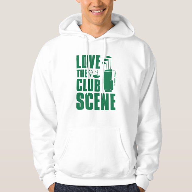 Love The Club Scene Hoodie (Front)