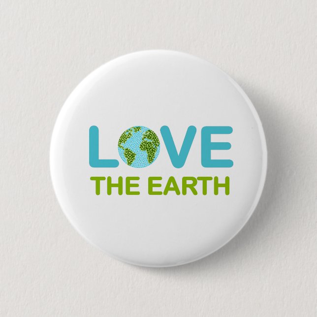 Love the Earth Earth Day 6 Cm Round Badge (Front)
