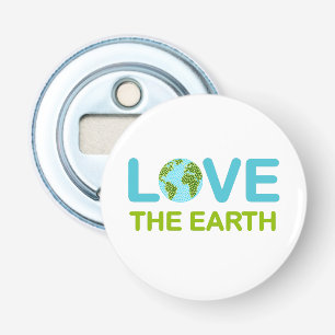 Love the Earth Earth Day Bottle Opener