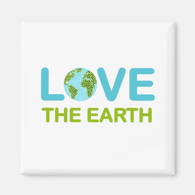 Love the Earth Earth Day Magnet (Front)