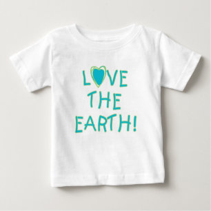 Love the Earth Environmental Baby T-Shirt