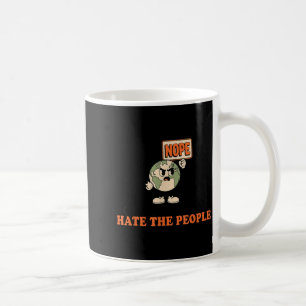 Love the earth hate the people retro cartoon earth coffee mug