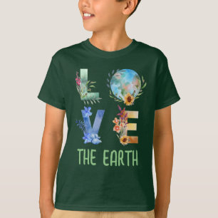LOVE THE EARTH T-Shirt