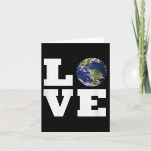 Love The Earth _ World Love Environmental Protecti Card