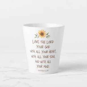 Love The Lord Your God Matthew 22 37 Sunflower Lat Latte Mug