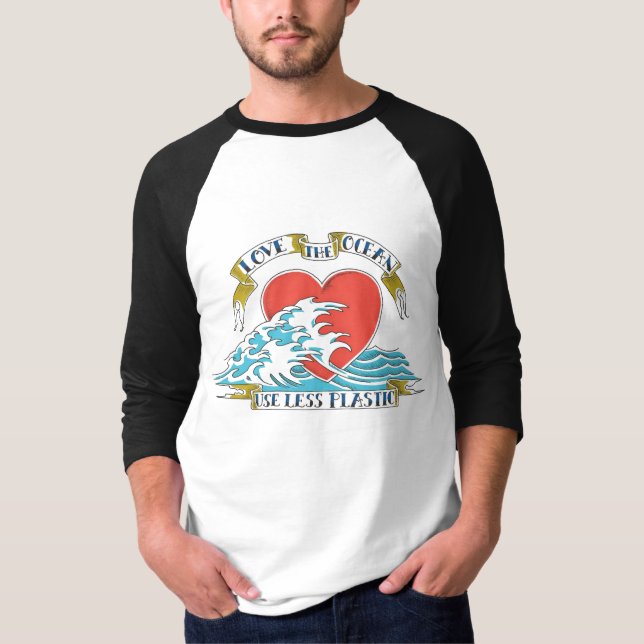 Love the Ocean, Use Less Plastic T-Shirt (Front)