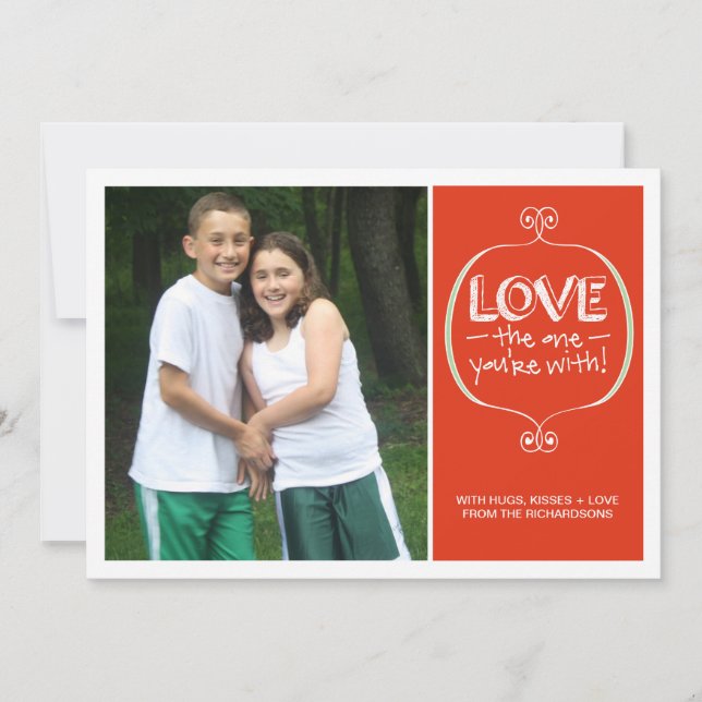 Love the One You're With! (Front)