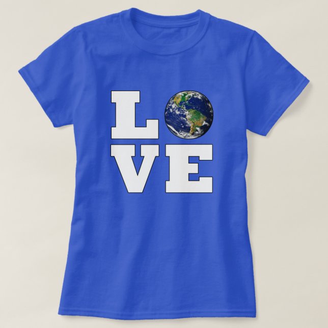 Love the Planet Earth Environmental Protection T-Shirt (Design Front)