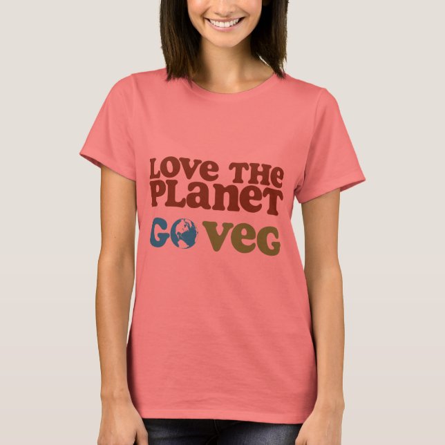 Love the Planet Go Veg T-Shirt (Front)