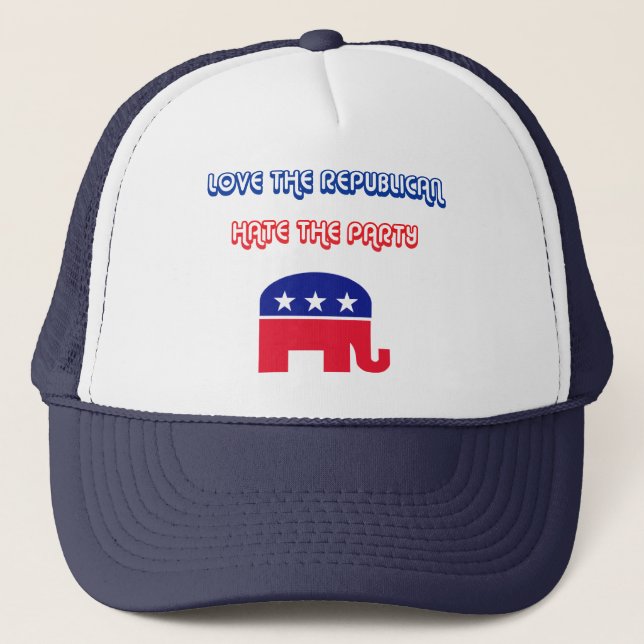 Love The Republican, Hate The Party Trucker Hat (Front)