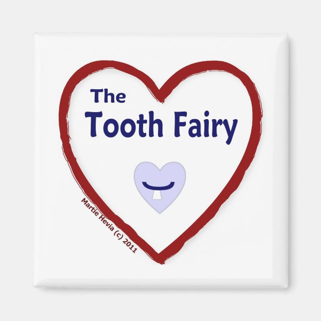 Love The Tooth Fairy Magnet (Front)