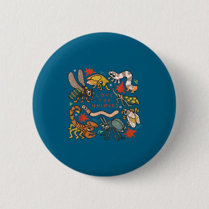 Love the unloved insects worm scorpion quote 6 cm round badge