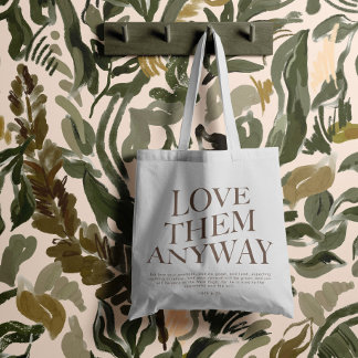 Love Them Anyway | Christian Aesthetic Apparel Tote Bag