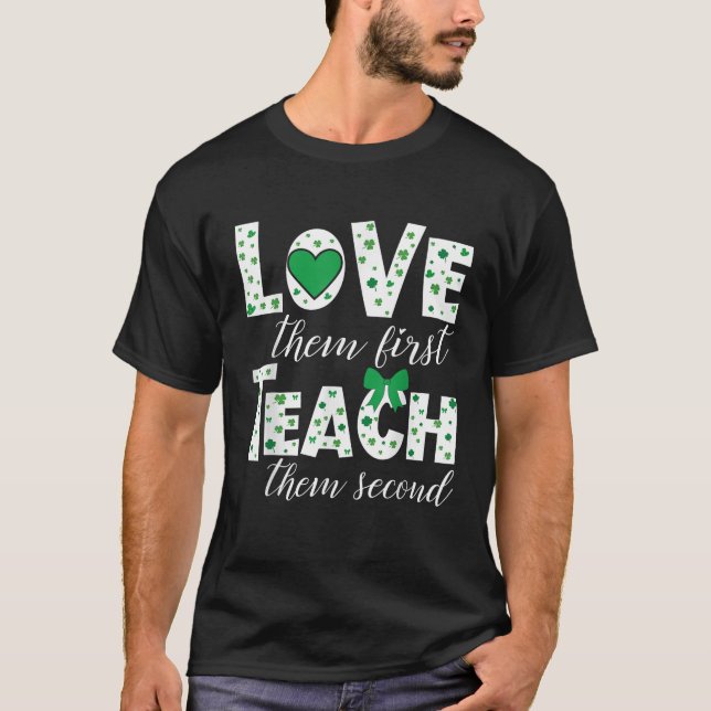 Love Them First Teach Them Second Coquette Bow St  T-Shirt (Front)