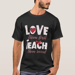 Love Them First Teach Them Second Coquette Bow Tea T-Shirt