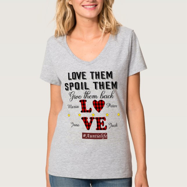 Love Them Spoil Them Give Them Back Cool Aunt Club T-Shirt (Front)