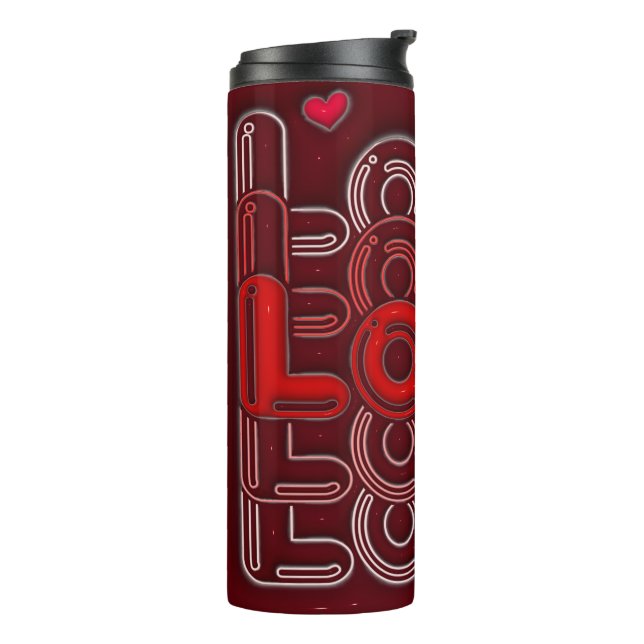 Love Thermal Tumbler (Rotated Left)