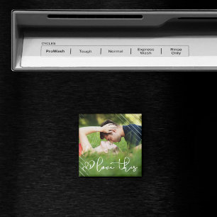 Love This Modern Overlay Script Custom Photo Magnet