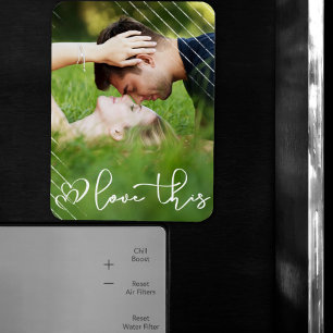 Love This   Modern Urban Casual Script Photo Magnet