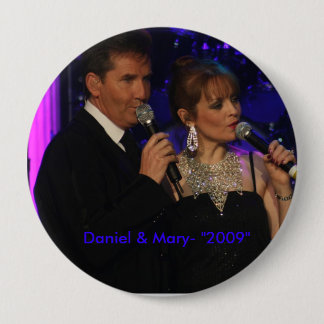 love this one, Daniel & Mary- "2009" 10 Cm Round Badge