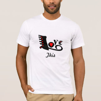 Love this Shirt