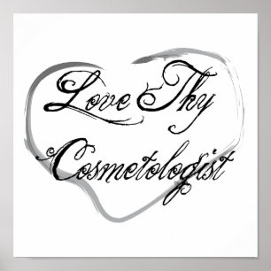 Love Thy Cosmetologist Poster