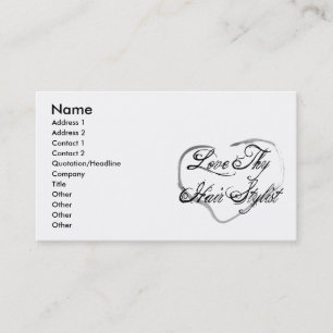 Love Thy Hair Stylist Business Card