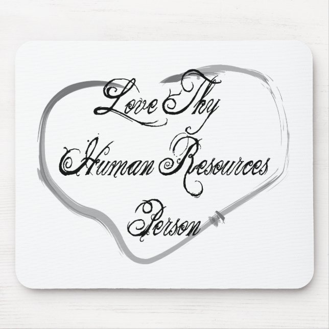 Love Thy Human Resources Person Mouse Pad (Front)