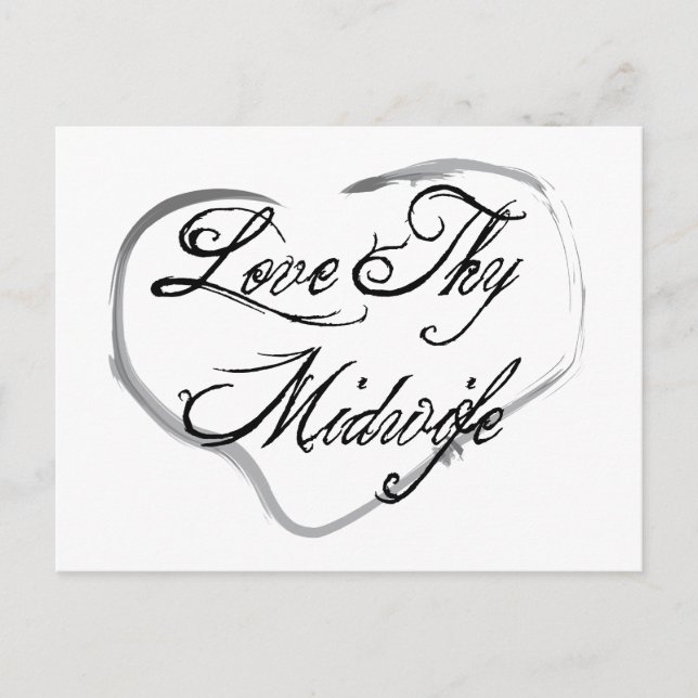 Love Thy Midwife Postcard (Front)