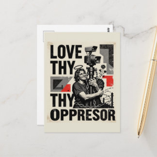 Love Thy Oppressor Postcard
