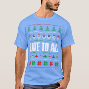 Love To All Christmas Quote Ugly Sweater