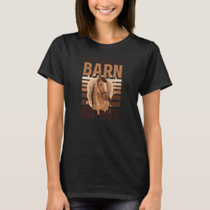 Love To Barn And Back Horse T-Shirt