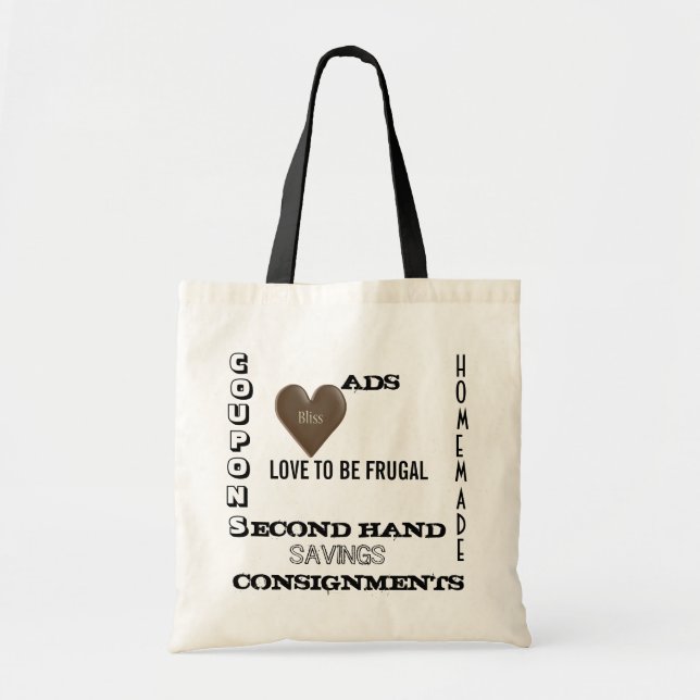 LOVE TO BE FRUGAL BAG (Front)
