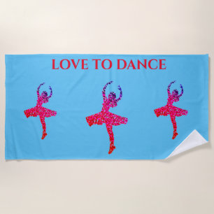 LOVE TO DANCE beach towel. Beach Towel