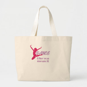 Love To Dance Dance Like You Mean It Party Large Tote Bag