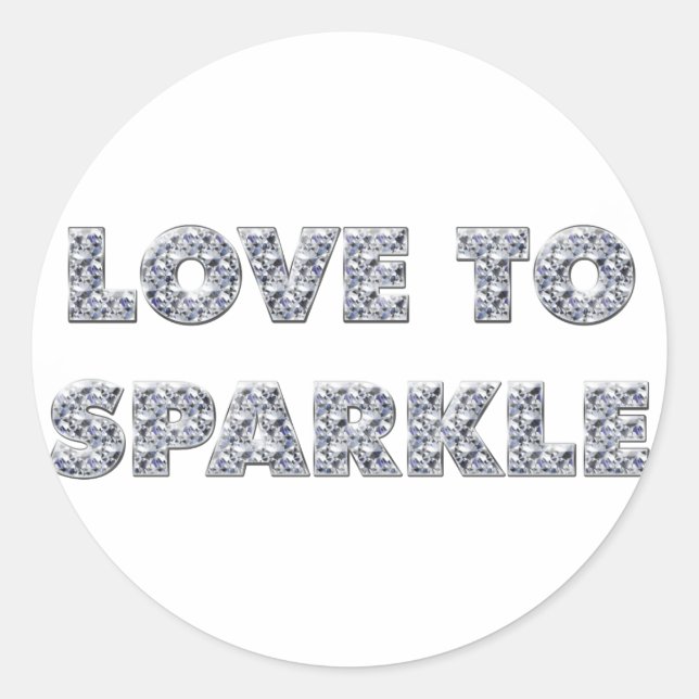 Love To Sparkle Classic Round Sticker (Front)