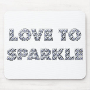 Love To Sparkle Mouse Pad