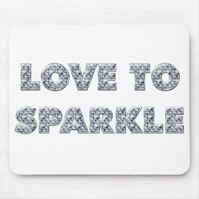 Love To Sparkle Mouse Pad (Front)