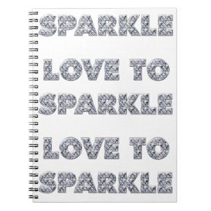 Love To Sparkle Spiral Notebook