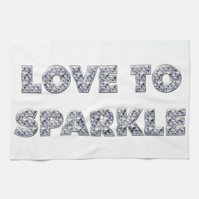 Love To Sparkle Tea Towel (Horizontal)