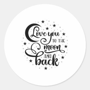 Love - To The Moon And Back - bright Classic Round Sticker